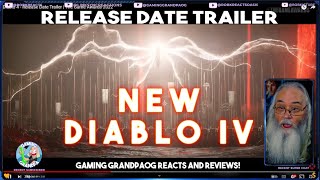 New Diablo 4 Release Date Trailer Gaming GrandpaOG Reacts and Reviews!