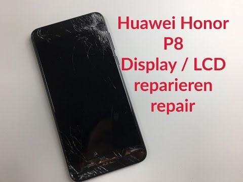 Huawei Honor P8 Display Reparatur / tauschen / wechseln / repair / change