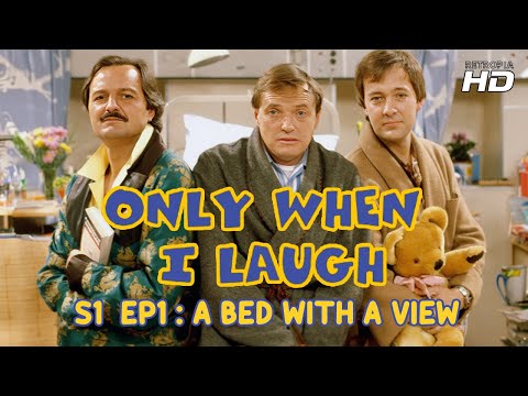 Only When I Laugh (1979) S01 EP1 : A Bed With a View Upscale HD 📺💉😆