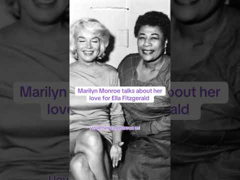 Marilyn Monroe was one of Ella's good friends and beloved fans! 💖