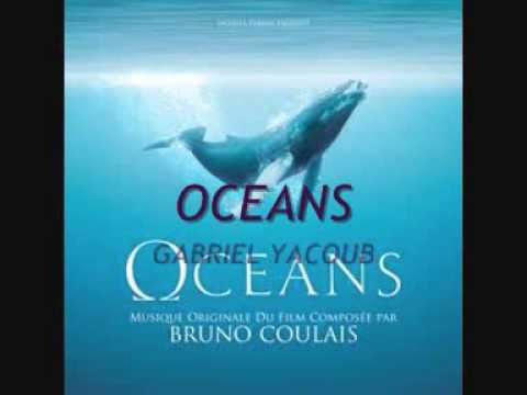Ocean Will Be - Gabriel Yacoub et Bruno Coulais