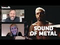 I M Releasing This Film At The Worst Moment In Cinematic History Sound Of Metal Director