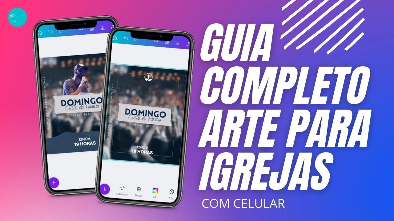 COMO CRIAR CARTAZ DE DIVULGAÇÂO PARA IGREJA, COM O CELULAR (TUTORIAL COMPLETO 0-100)