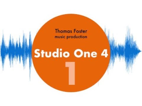 Studio One 4 für Anfänger #1 Presonus