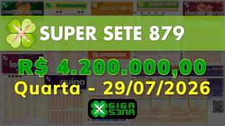 Resultado da Super Sete 879, Quarta-feira, 29/07/2026