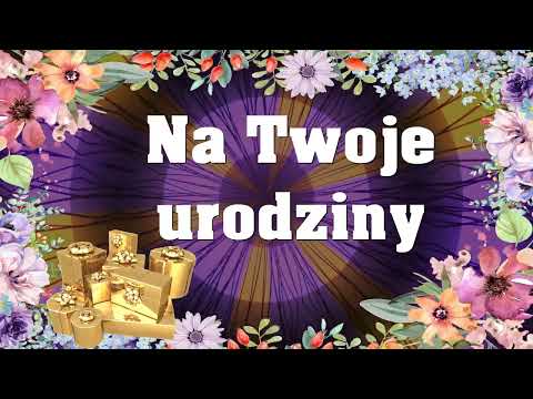 Na Twoje urodziny. Piosenka niespodzianka. Sto lat! Dużo radości i szczęścia, spełniaj marzenia