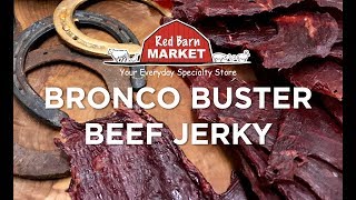 Red Barn's Own - Bronco Buster Beef Jerky