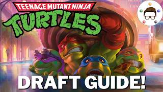 How to Draft Teenage Mutant Ninja Turtles | MTG Limited Guide, Archetype Overview & Pick Order