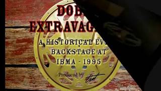 "The Great Dobro Sessions" Backstage at the IBMA 1995