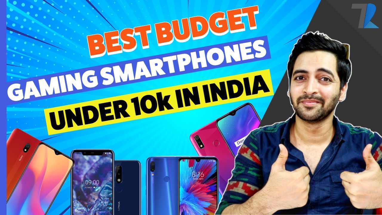 Top 6 Best Budget GAMING🎮 Smartphones Under Rs.10,000 [MAY 2020]