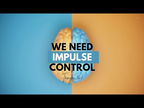 We need impulse control (Tanya,  Chapter 16 Part 1)