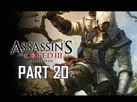 ASSASSIN'S CREED 3 REMASTERED Walkthrough Gameplay Part 20 (AC3)