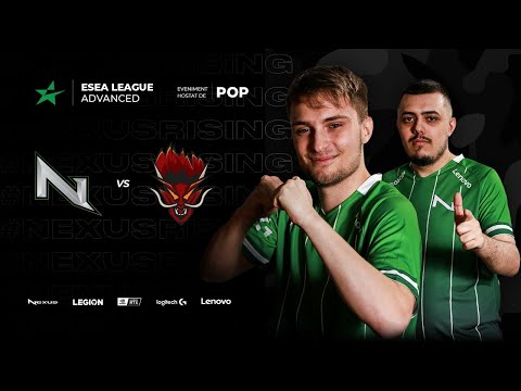 🔴NEXUS vs. SANGAL - ESEA ADVANCED LEAGUE 15000$ PRIZE POOL (10-4) - CO-CASTER CHANKY