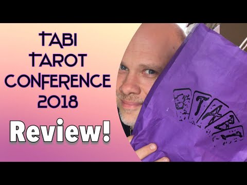 TABI Tarot Conference 2018: REVIEW plus Shout-Outs & Goody Bag Unboxing!