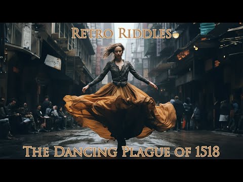 RetroRiddles 01 : The Dancing Plague of 1518