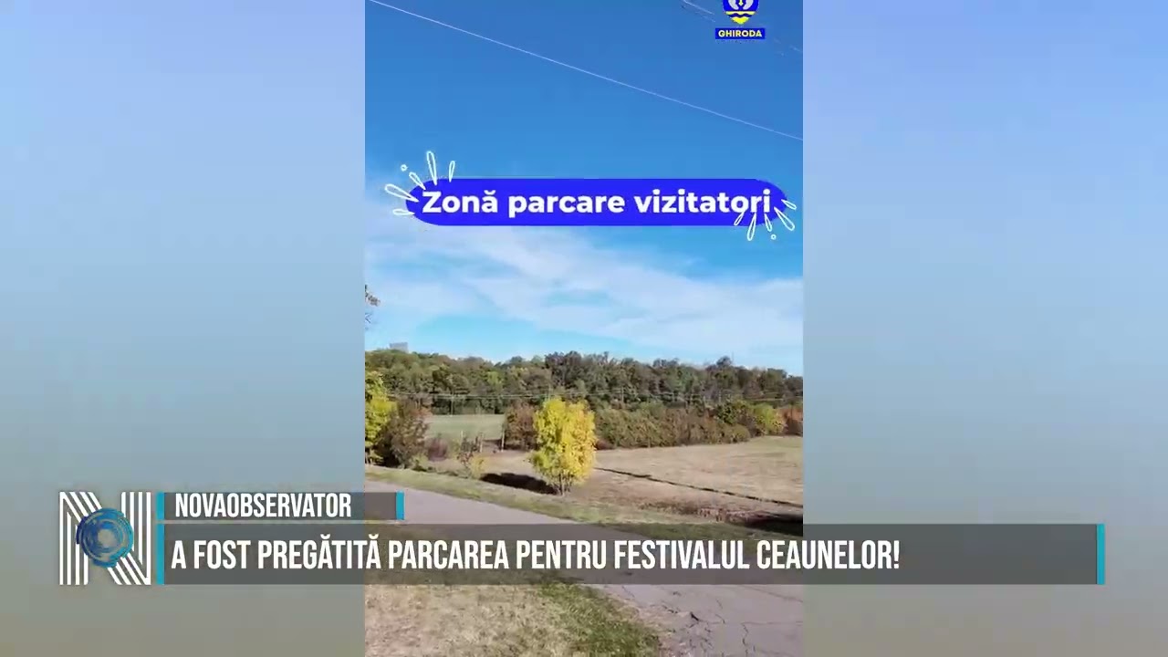 A fost pregătită parcarea pentru Festivalul Ceaunelor!