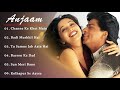 Anjaam Movie All Songs Shahrukh Khan Madhuri Dixit