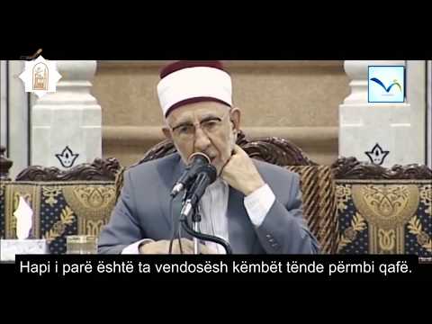 Dr. Seid Ramadan el-Buti - Si të arrijmë tek Allahu me dy hapa?