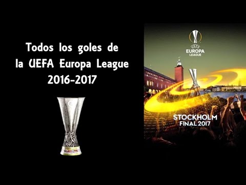Todos los goles de la Europa league 2016-17