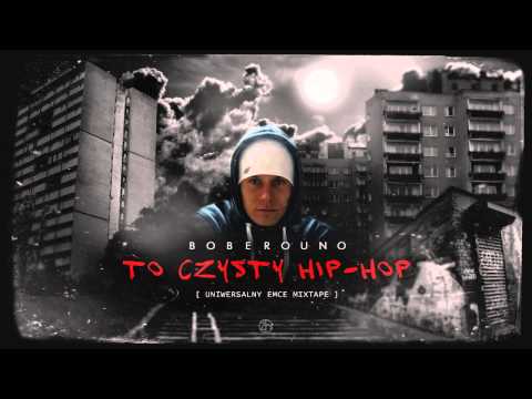 BoberoUno - To Czysty Hip Hop