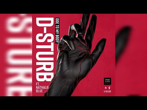 D-Sturb Ft. Nathalie Blue - Ode To My Body (Extended Mix)