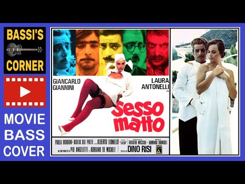 Laura Antonelli & Armando Trovajoli - Sessomatto bass cover