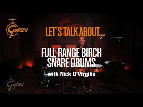 Gretsch DEEP DIVE: Five Voices of Birch | Full Range Snares w/ Nick D’Virgilio