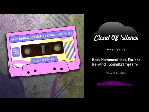 Hass Hammoud feat. Farisha - Re-wind ( Soundkrampf rmx )