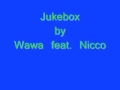 Jukebox - Wawa feat. Nicco 