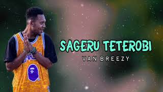 Download lagu VAN BREEZY - SAGERU TETEROBI [Reggae Music Papua 2k21] mp3