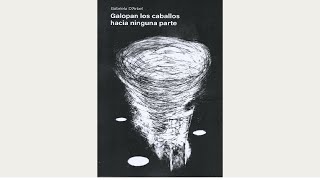Presentación de libro: “Galopan los caballos hacia ninguna parte”