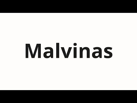 How to pronounce Malvinas