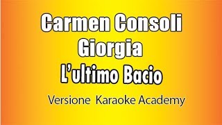 Karaoke Italiano -  Carmen Consoli - Giorgia  -  L&#39;ultimo bacio