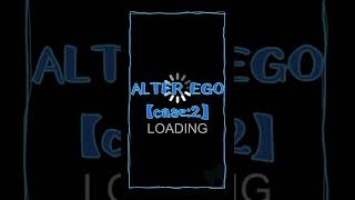 【ALTER EGO】罪のアントニムとは？【case:2】