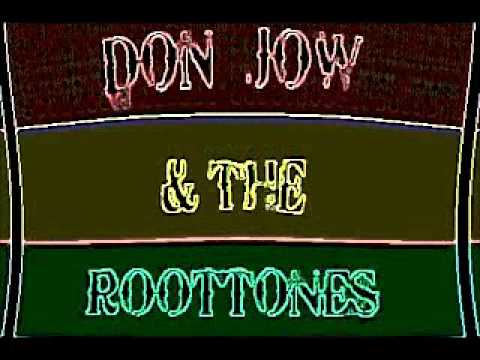 Don Jow & The Roottones - Sister Big Stuff