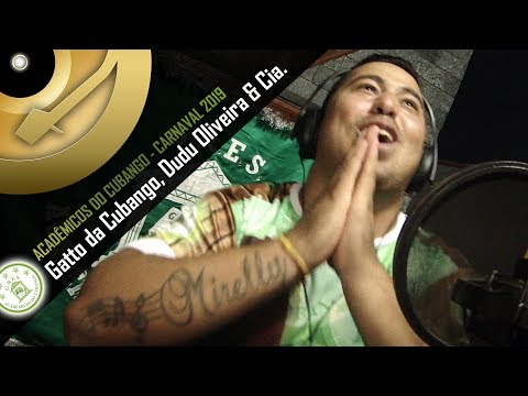 Cubango 2019 | Gatto da Cubango, Dudu Oliveira e Cia.