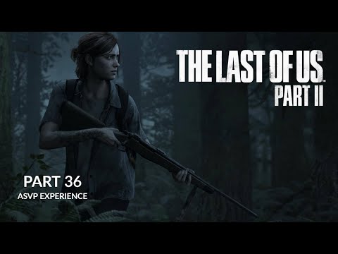 THE LAST OF US 2 Walkthrough Gameplay Part 36 - (No Commentary)