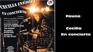 Cecilia Inédita en Concierto - Fauna - Nuevo Disco 2011 HD &amp; 3D