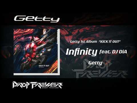 Getty - Infinity feat. DJ DiA (Official Audio)
