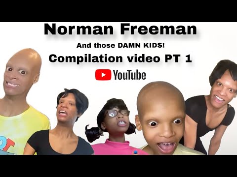 Norman Freeman (und diese verdammten Kinder) Zusammenstellungsvideo! Teil 1