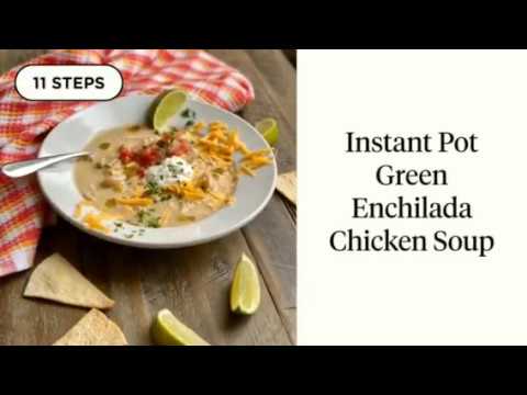 How to make Instant Pot Creamy Green Enchilada Chicken Soup