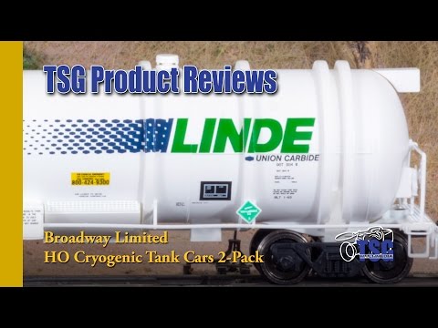HO Scale Cryogenic Tank Cars Broadway Limited Product Review