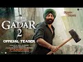 Gadar : Ek Prem Katha 4K Trailer | gadar 2 teaser
