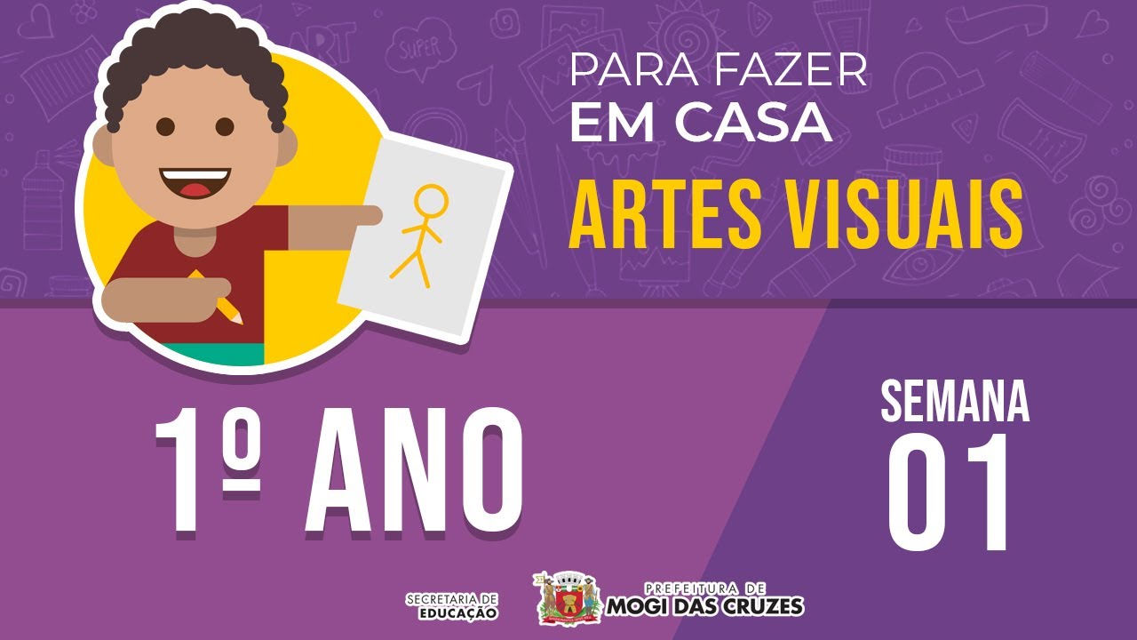 1º ano Artes Visuais - Para Fazer em Casa: REPOSIÇÃO - Semana 1