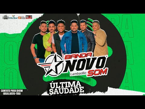 Banda Novo Som - Última Saudade