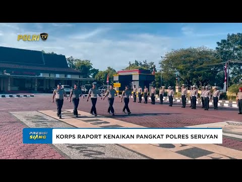 POLRES SERUYAN GELAR KORPS RAPORT KENAIKAN PANGKAT