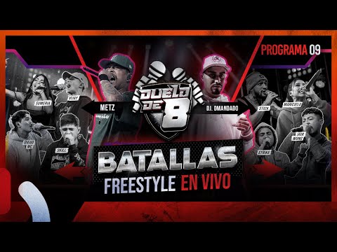 DUELO DE 8 - Programa 09 "Batallas de Freestyle en vivo"