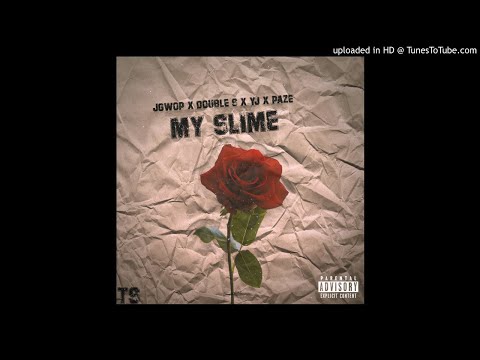 JGwop x Double S x YJ x Paze - My Slime