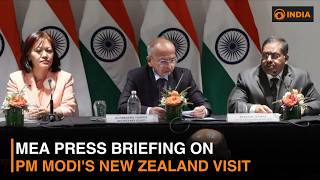 MEA press briefing on PM Modi's New Zealand visit