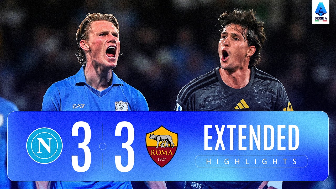 NAPOLI-ROMA 3-3 | EXTENDED HIGHLIGHTS | SERIE A 2026/27
